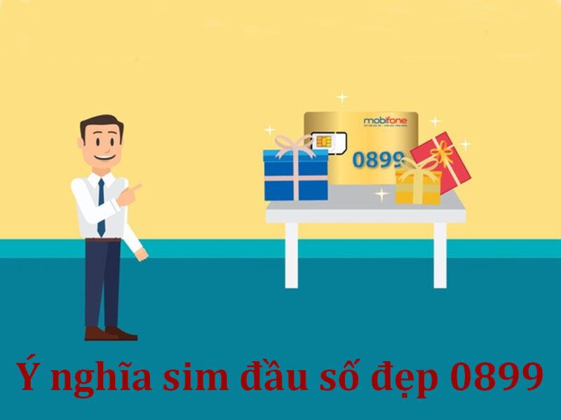 0899 là mạng gì? Ý nghĩa đầu số 0899