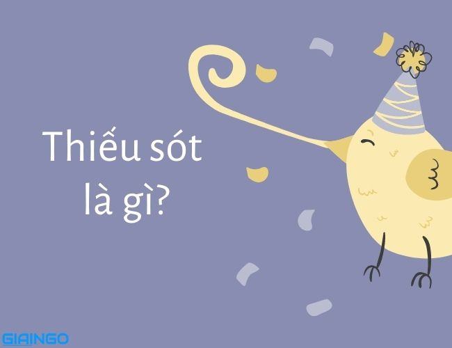 Thiếu sót hay thiếu xót mới là đúng chính tả tiếng Việt?