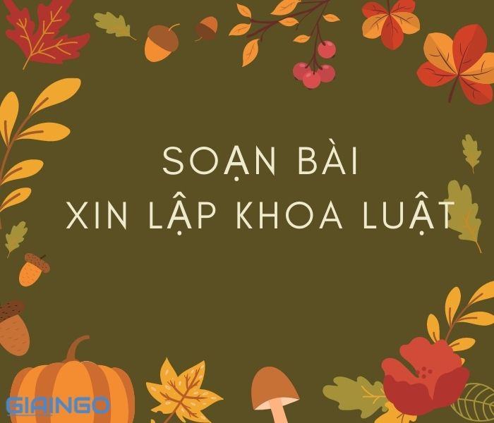 Soạn bài Xin lập khoa luật