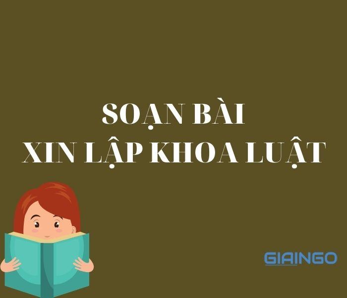 Soạn bài Xin lập khoa luật