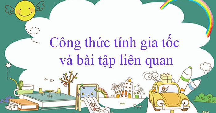 bai tap minh hoa ve gia toc