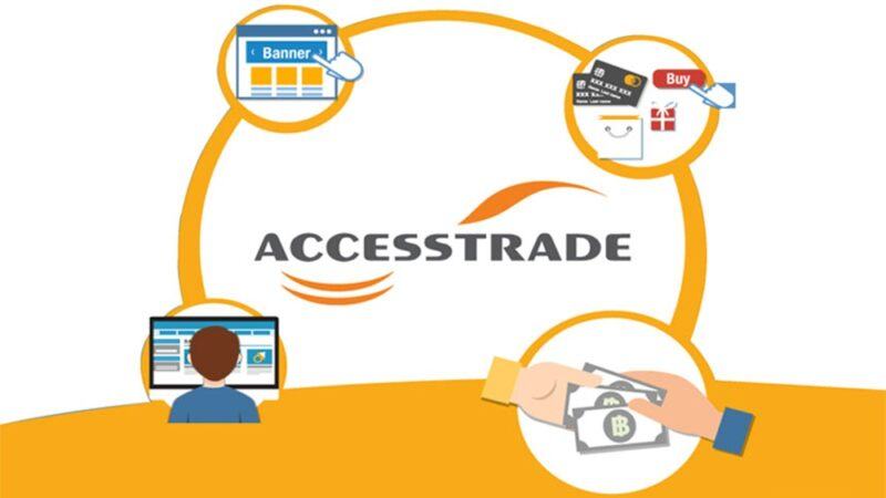 Accesstrade là gì? Kiếm tiền với Accesstrade từ A đến Z