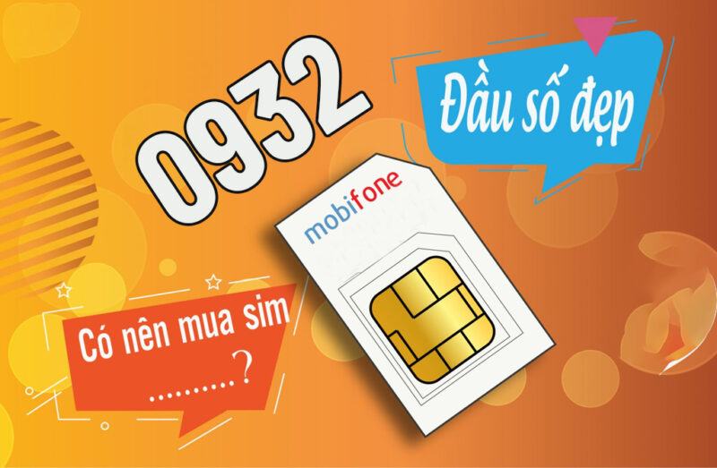 Có nên mua SIM đầu số 0932 không?