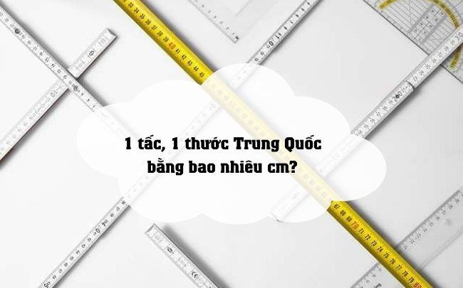 1 thuoc Trung Quoc bang bao nhieu cm