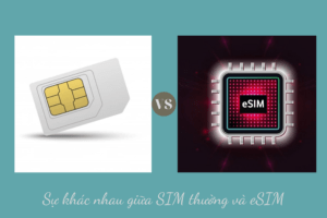 eSIM là gì? Ở Việt Nam có sử dụng được chức năng eSIM?