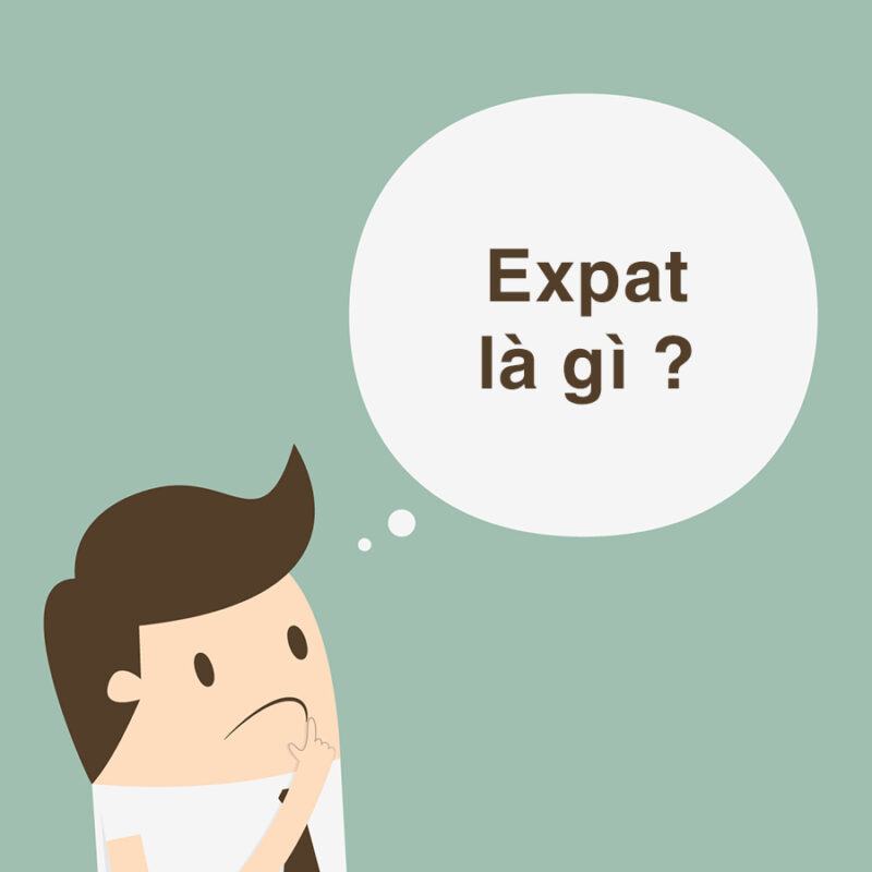 Expat là gì? Gợi ý 10 công việc mà Expat có thể làm hiện nay