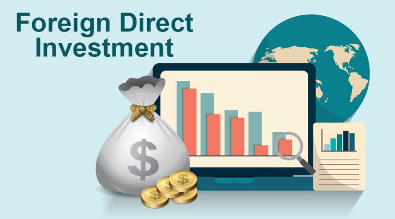 FDI là gì? Cẩm nang tất tần thông tin về FDI mà bạn cần biết