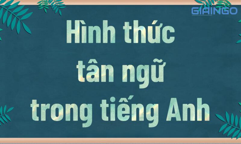 Hình thức tân ngữ trong tiếng Anh