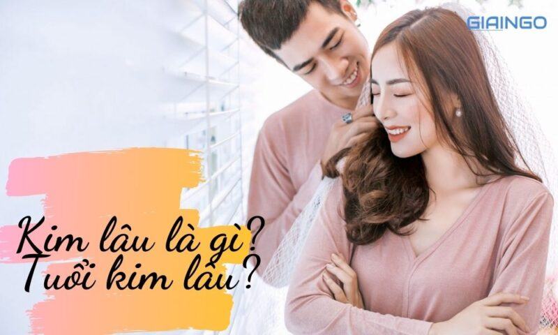 Cách tính tuổi Kim lâu ra sao? Bật mí cách hóa giải trong chuyện cưới xin