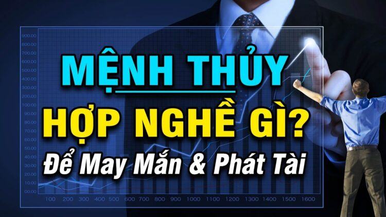 menh thuy hop nghe gi