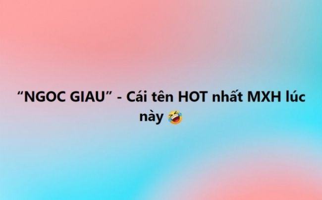 Ngoc Giau là ai? Tại sao bị CĐM réo tên, bóc phốt những ngày qua?