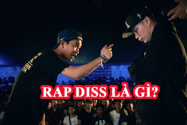 Rap diss là gì? Những sự thật thú vị nằm trong cụm từ này