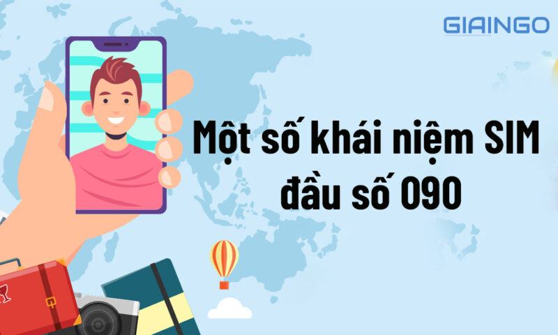 Một số khái niệm SIM đầu số 090