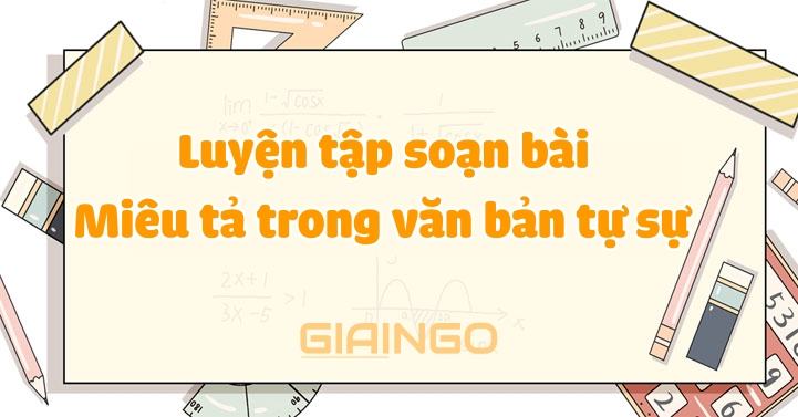 Soạn bài miêu tả trong văn bản tự sự