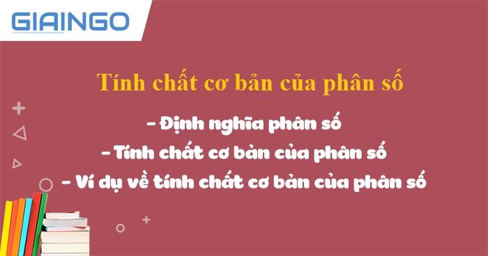 tính chất cơ bản của phân số