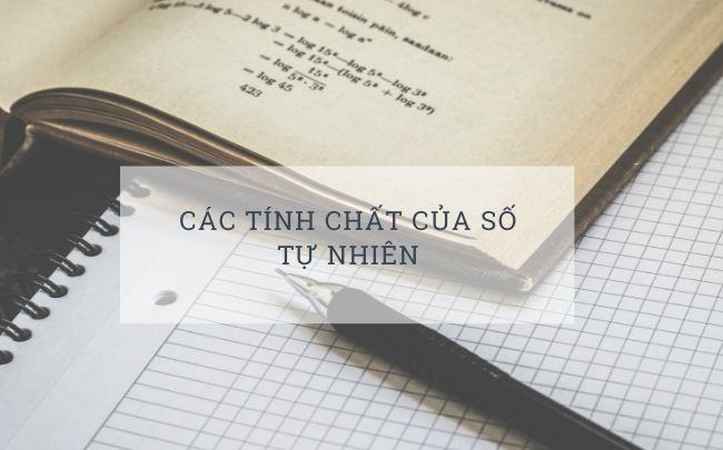 Cac tinh chat cua so tu nhien