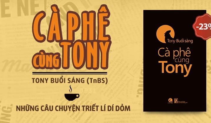 Tony buổi sáng là ai?