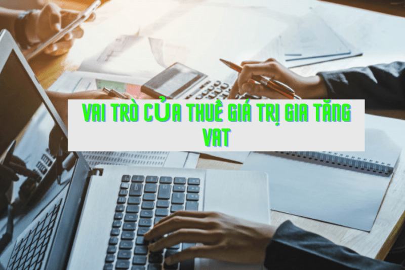 VAT là gì? Những điều cần biết về thuế VAT