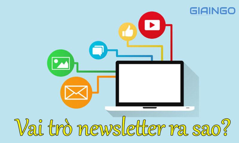 Vai trò của newsletter