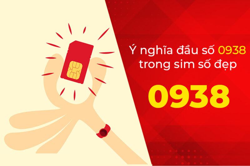 Ý nghĩa SIM đầu số 0938 là gì?